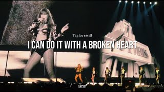 Taylor Swift - I Can Do It With A Broken Heart Lyrics Español Eras Tour Performance