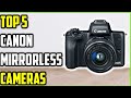 Top 5 Best Canon Mirrorless Cameras of {2025} | Top picks Canon Mirrorless Cameras!