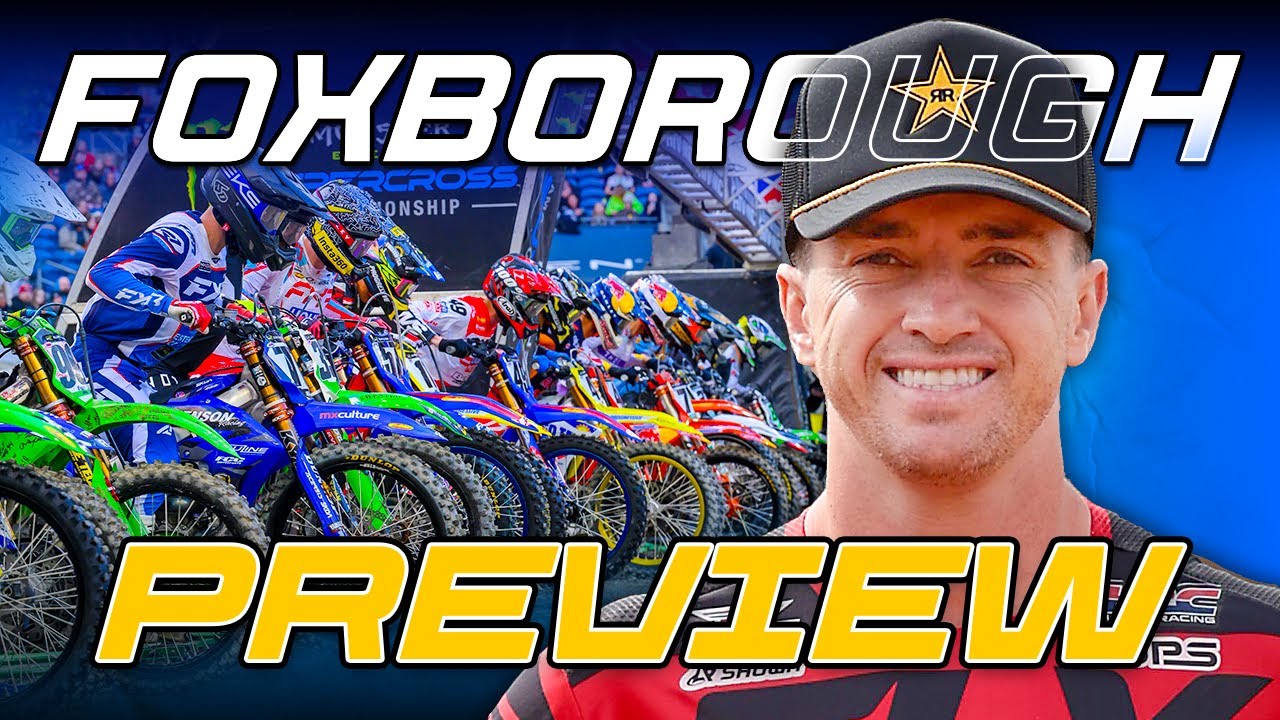 2025 Foxborough Supercross Preview