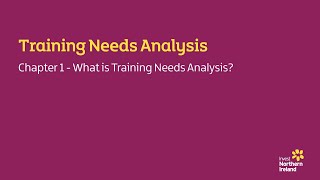 Training Need Analysis - Chapter 1 - What is Training needs Analysis?