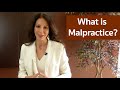 Malpractice: How To Prove Your Case