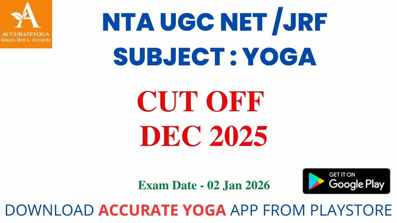 Yoga subject Cut off Dec 2025 Exam date 02 jan 2026 | NTA net jrf in yoga | Accurate yoga |