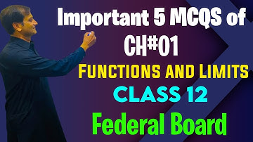 IMPORTANT MCQS Functions and Limits Ch#01 Class 12 #federalboard #punjabboard Punjab Board.