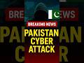 Pakistan Cyber Attack Alert! | Indian Defence Sites Targeted | Be Cyber Safe #shorts #indpakwar