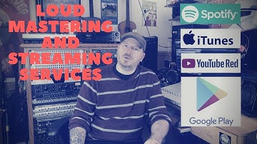 Loud Mastering and Streaming Services