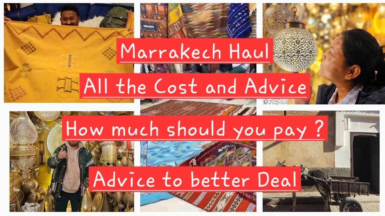 Marrakech Haul | Marrakesh Buys | Cost of Leather, Fabrics, Carpet | Complete Price Guide | Advices