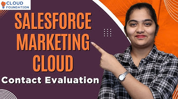 Contact Evaluation in SFMC | SFMC Online Tutorial | SFMC  Online Training | CloudFoundation