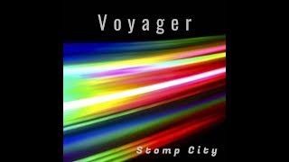 Watch Stomp City Voyager video