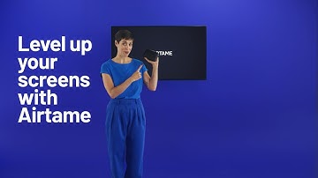 Level up your screens | Airtame explainer