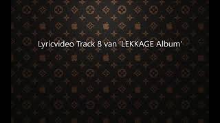 Lijpe - Gespend Heb Gelekt