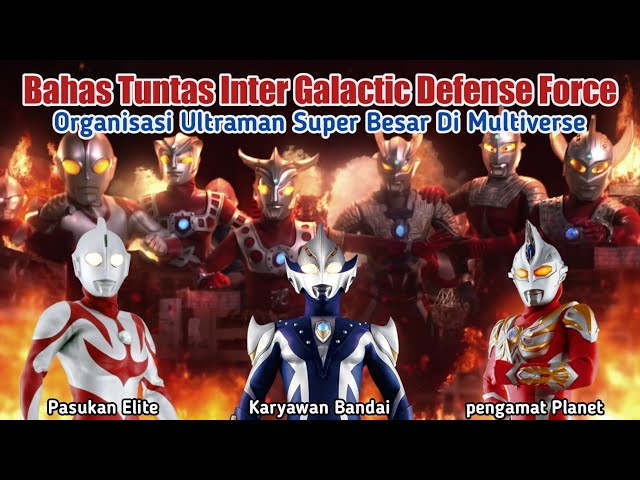 Ada 1 Juta Ultraman Di sini || Bahas Inter Galactic Defense Force class=