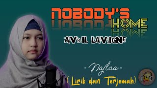 Nobody's Home - avril lavigne - Najlaa   Lirik dan terjemahan