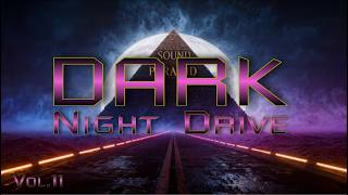 Sound Pyramid — Dark Night Drive Mix Vol.11 | Emotional Euro-Pop Journey