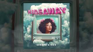 Video thumbnail of "👑 Common Kings - "Hideaway" (Official Audio)"