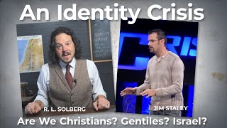 Identity Crisis: Are We Israel? Are We Gentiles? screenshot 3