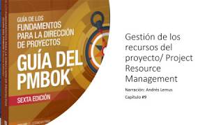 Gestión de los recursos del proyecto PMBOK 6TA EDICIÓN