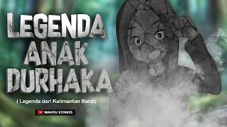 Kisah si Anak Durhaka (The Story of the Disobedient Child)