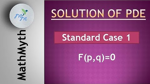 6)[Hindi]Solution of PDE||Special Cases||Part 1. #Mathmyth #pde #education