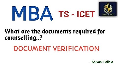 || WHAT ARE THE DOCUMENTS REQUIRED FOR MBA COUNSELING || TS ICET || 2023 || @shivanipallela ||