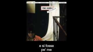 Video thumbnail of "Pino Daniele - Tutta 'nata storia"