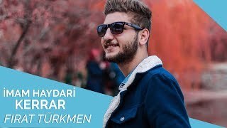 Fırat Türkmen & Muhammed Ahmet Fescioğlu - İmam Haydari Kerrar 🎼 Resimi