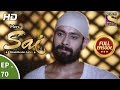 Mere Sai - Ep 70 - Full Episode - 2nd January, 2018