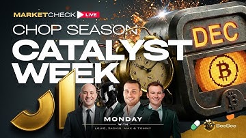 Chop Season, Catalyst Week | Market Check