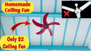 Make A Ceiling Fan Just In $2 . Homemade Ceiling Fan #diy #howto