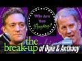 Opie vs anthony the breakup of oa  why are you laughing