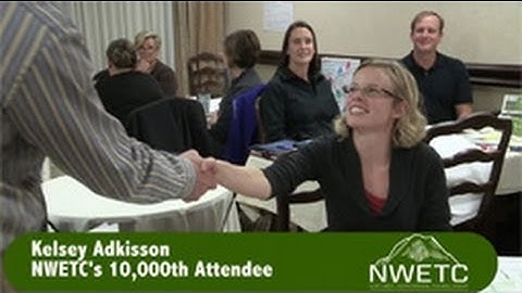 NWETC Celebrates our 10,000th Attendee!