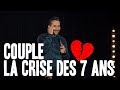 Couple la crise des 7 ans  seb mellia