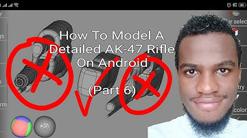 How To Model A Detailed AK-47 Rifle With Subdivformer (SDF 3D) On Android (Part 6)