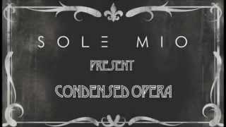SOL3 MIO: Condensed Operas! Tosca