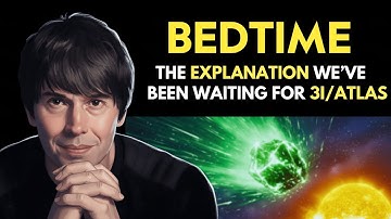 3I/ATLAS: A New Theory Just Emerged, And It Might Explain Everything | 1 Hour of Brian Cox for Sleep