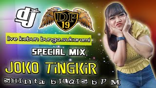 SPECIAL GUEST STAR DJ SHINTA BILQIS BPM - OT DP 19 KEBUN BUNGA SUKARAMAI PALEMBANG - JOKO TINGKIR