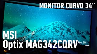 Monitor Ultrawide Curvo 34 (MSI Optix MAG342CQRV 2021) - Un humilde análisis en ESPAÑOL