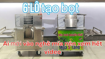 Xe nước mía 6 lô ép tạo bọt công nghiệp Loại nhỏ gọn , năng xuất 1 tấn mía /ngày #xuhuongyoutube