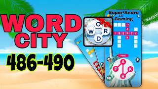 WORD CITY Connect Word Game level 486 487 488 489 490