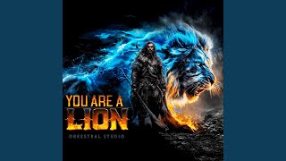 Download lagu You are a Lion