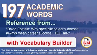 197 Academic Words Ref from "Why specializing early doesn't always mean career success | TED Talk" Wealth