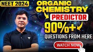 NEET 2024 Organic Chemistry Predictor | 90% questions from here | Must watch | Wassim Bhat | HSP