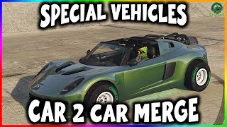 Specail Vehicles Car To Car Merge Glitch | GTA Online Merge Special Vehicles & More