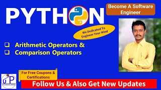 PythonForEngineers10: Arithmetic & Comparison Operators - Python | ಅರಿತಮೇಟಿಕ್ Operators ಇನ್ Python|