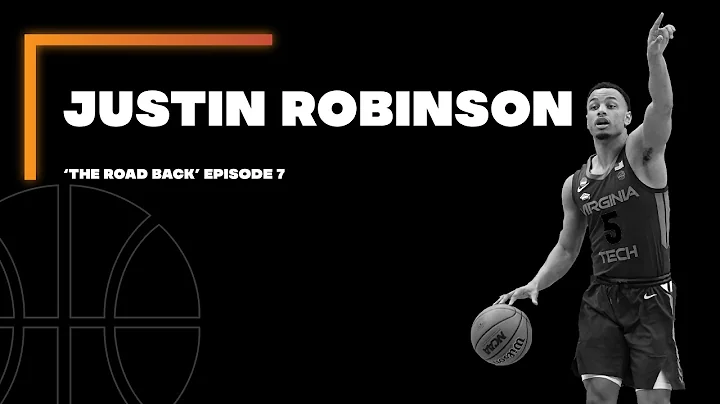 The Road Back Episode 7: Justin Robinson