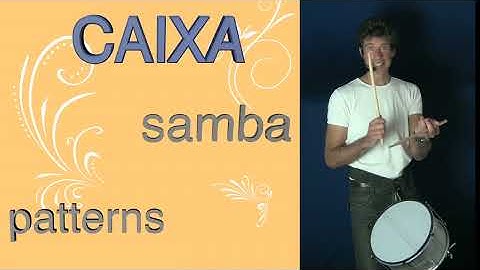 Caixa patterns for samba Free lesson