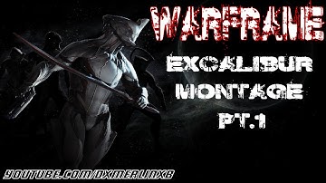 Warframe Gameplay: Excalibur Montage Part 1 (Xbox One)