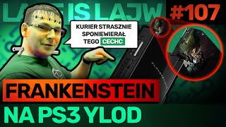 ROZWALONA W PACZCE PS3 CECHC na FRANKENSTEINa!  #LIVE 107