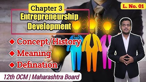 Chapter 3 Entrepreneurship Development | Concept/Meaning/Defination | OCM | Ashish Sir