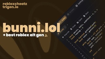 (100% UNC) bunni.lol roblox executor - tutorial + BEST ROBLOX ALT GENERATOR