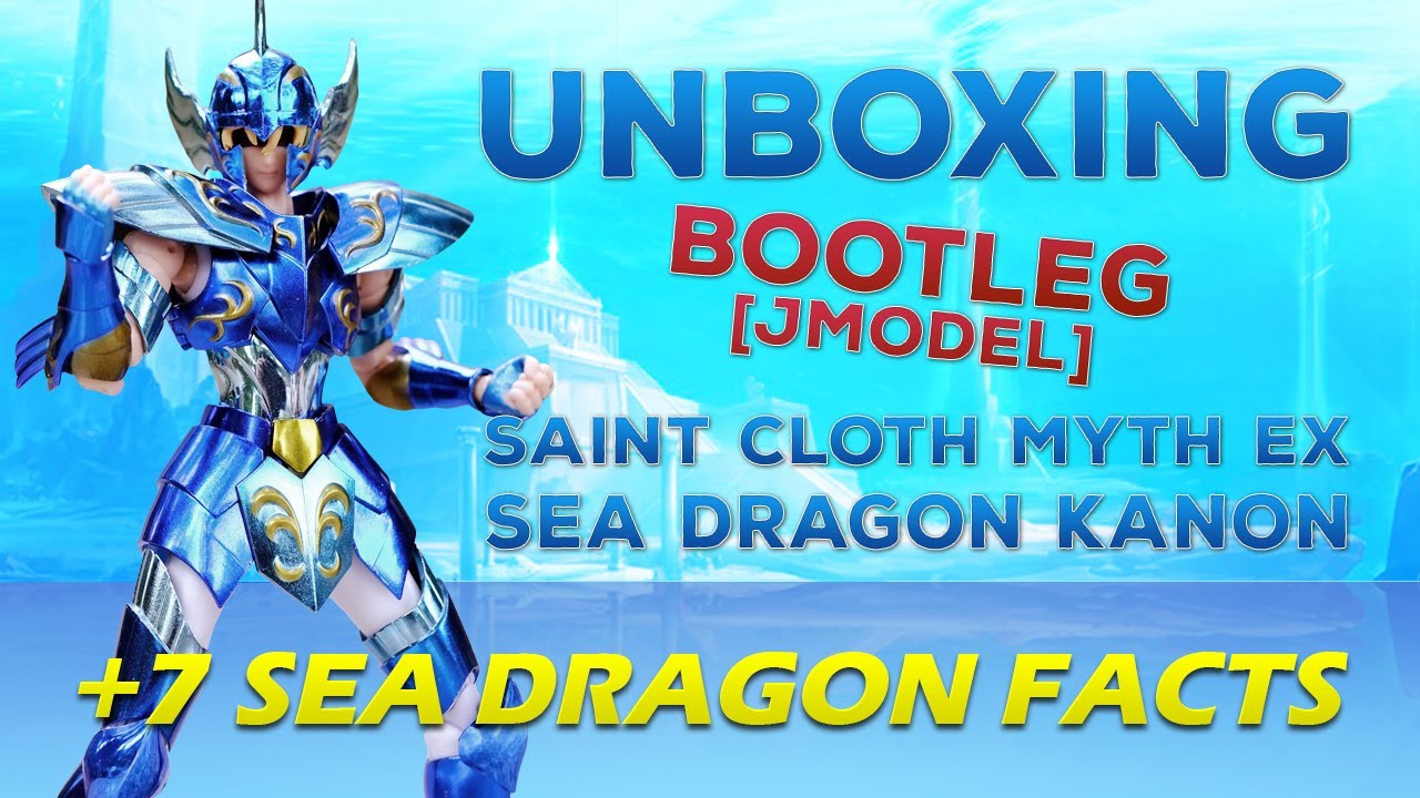 EP 32] Unboxing JModel SCM EX Sea Dragon Kanon | Saint Cloth Myth